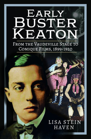 Cover image for 9781526780768 - Early Buster Keaton