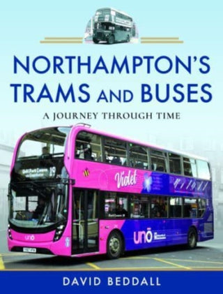 Supplemental image for 9781526780966 - Northampton's Trams and Buses