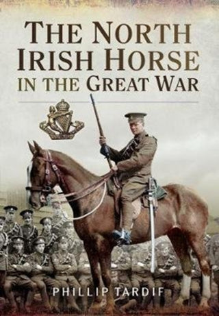 Supplemental image for 9781526781932 - The North Irish Horse in the Great War