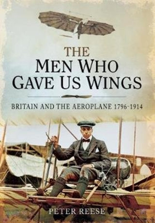 Cover image for 9781526781956 - The Men Who Gave Us Wings