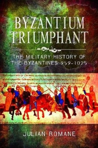 Supplemental image for 9781526782007 - Byzantium Triumphant