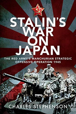 Cover image for 9781526785947 - Stalin's War on Japan