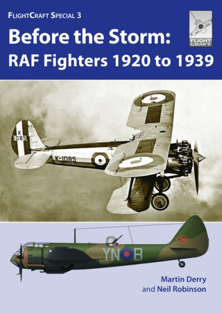 Cover image for 9781526786180 - Flight Craft Special 3: RAF Fighters Before the Storm