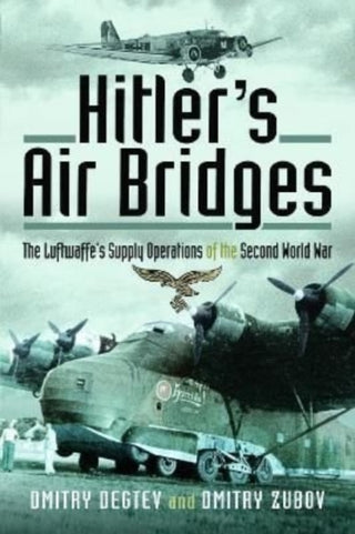 Cover image for 9781526789938 - Hitler's Air Bridges