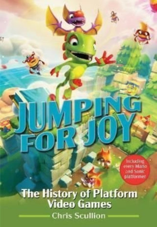 Cover image for 9781526790132 - Jumping for Joy: The History of Platform Video Games
