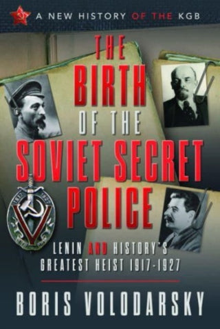 Cover image for 9781526792259 - The Birth of the Soviet Secret Police