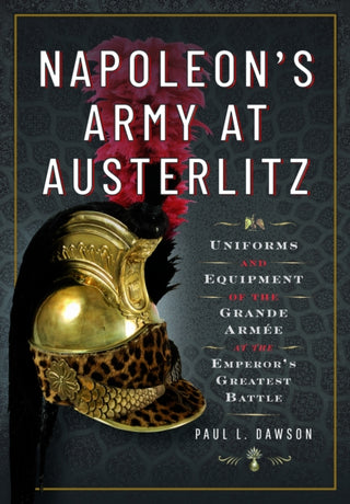 Cover image for 9781526792297 - Napoleon's Army at Austerlitz