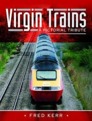 Cover image for 9781526793317 - Virgin Trains