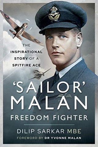 Cover image for 9781526795267 - 'Sailor' Malan - Freedom Fighter