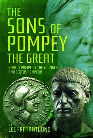 Cover image for 9781526795663 - The Sons of Pompey the Great