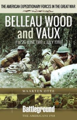 Cover image for 9781526796219 - Belleau Wood and Vaux