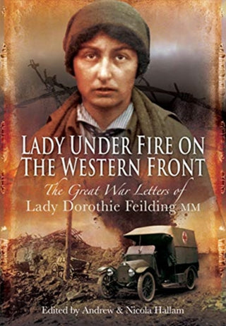 Cover image for 9781526796844 - Lady Under Fire on the Western Front