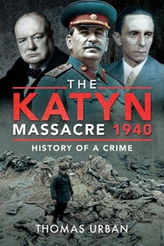 Cover image for 9781526797087 - The Katyn Massacre 1940