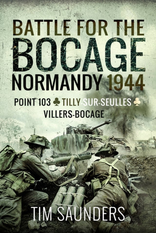Cover image for 9781526797278 - Battle for the Bocage, Normandy 1944
