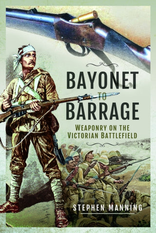 Cover image for 9781526797629 - Bayonet to Barrage
