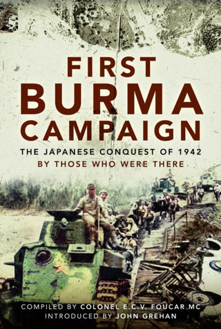 Cover image for 9781526797643 - First Burma Campaign