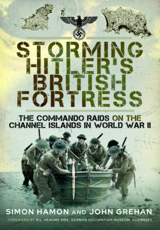 Cover image for 9781526799630 - Storming Hitler's British Fortress