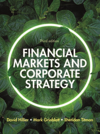 Cover image for 9781526849496 - Financial Markets and Corporate Strategy: European Edition, 3e
