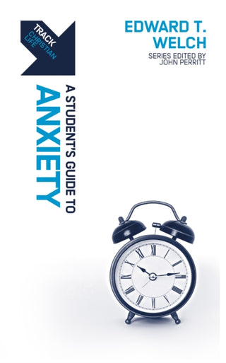 Cover image for 9781527104501 - Track: A Student's Guide to Anxiety