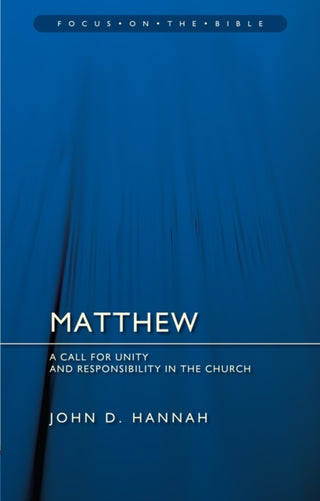Cover image for 9781527108875 - Matthew: A Call for Unity and Responsibility in the Church
