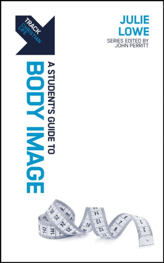 Cover image for 9781527110045 - Track: A Student's Guide to Body Image