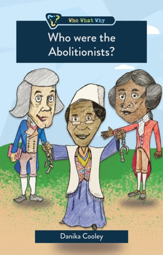 Cover image for 9781527110090 - Who were the Abolitionists?