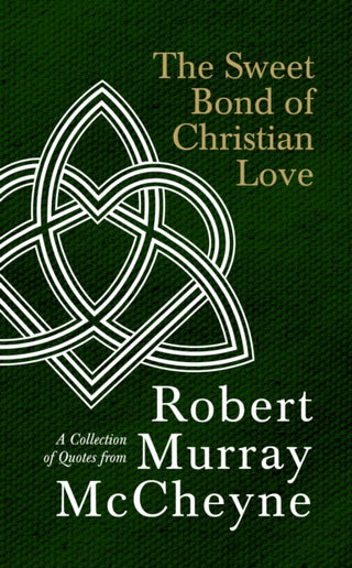 Cover image for 9781527110649 - The Sweet Bond of Christian Love