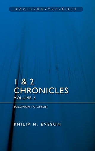 Cover image for 9781527111042 - 1 & 2 Chronicles Vol 2: Solomon to Cyrus