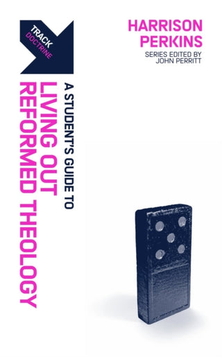 Cover image for 9781527111479 - Track: A Student's Guide to Living Out Reformed Theology