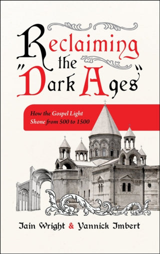 Cover image for 9781527111554 - Reclaiming the 'Dark Ages'