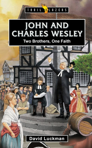 Cover image for 9781527111622 - John and Charles Wesley: Two Brothers, One Faith