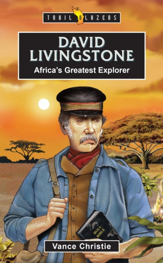 Cover image for 9781527111639 - David Livingstone: Africa's Greatest Explorer