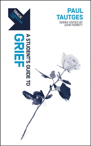 Cover image for 9781527111776 - Track: A Student's Guide to Grief