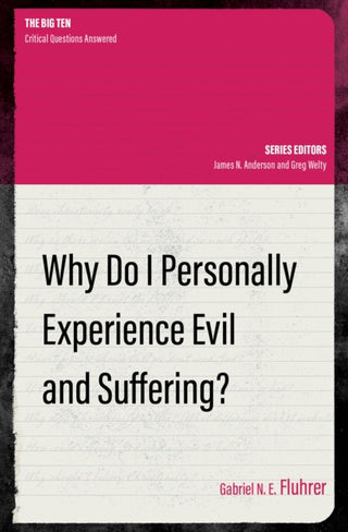 Supplemental image for 9781527112995 - Why Do I Personally Experience Evil and Suffering?