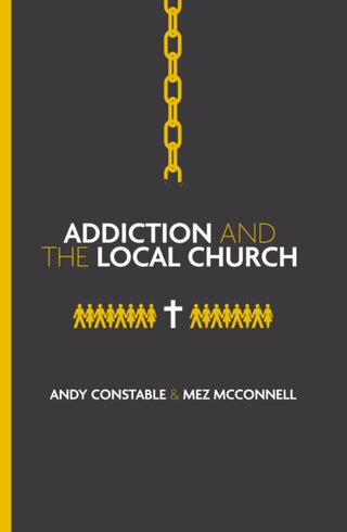 Cover image for 9781527113008 - Addiction and the Local Church