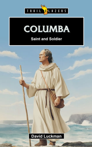 Cover image for 9781527113541 - Columba: Saint and Soldier