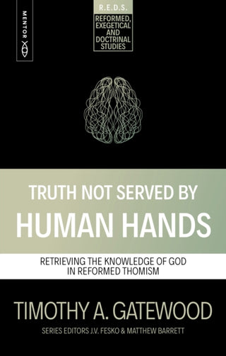Cover image for 9781527113633 - Truth Not Served by Human Hands