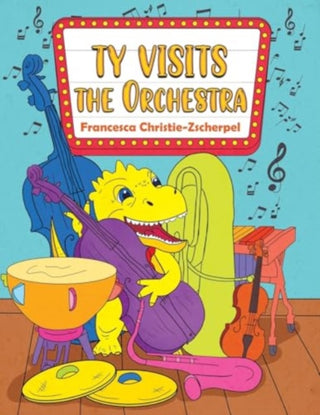 Cover image for 9781528901239 - Ty Visits the Orchestra