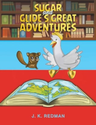 Supplemental image for 9781528917537 - Sugar and Glide's Great Adventures