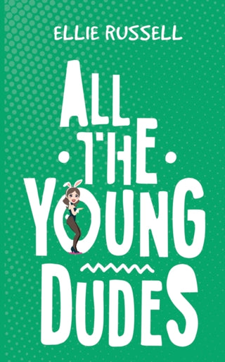 Cover image for 9781528920018 - All the Young Dudes