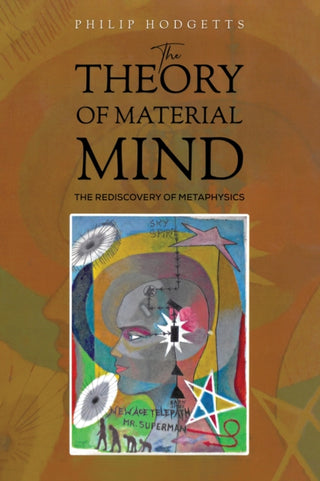 Cover image for 9781528932059 - The Theory of Material Mind