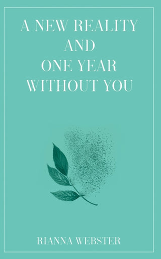 Cover image for 9781528946582 - A New Reality and One Year Without You