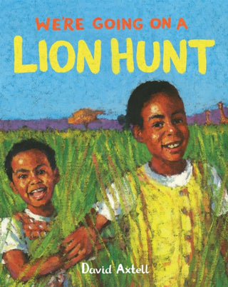 Cover image for 9781529007558 - We're Going on a Lion Hunt