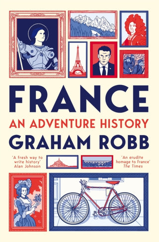 Cover image for 9781529007657 - France: An Adventure History