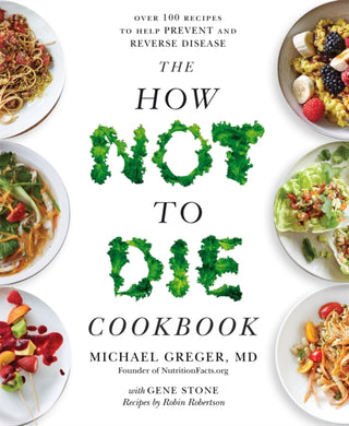 Cover image for 9781529010817 - The How Not to Die Cookbook