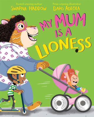 Cover image for 9781529013993 - My Mum is a Lioness