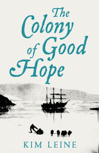 Cover image for 9781529014334 - The Colony of Good Hope