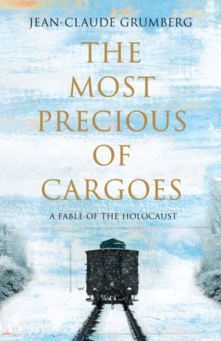 Cover image for 9781529019582 - The Most Precious of Cargoes