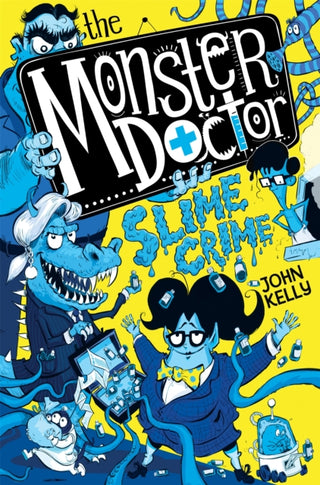 Cover image for 9781529021318 - The Monster Doctor: Slime Crime