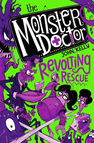 Cover image for 9781529021332 - The Monster Doctor: Revolting Rescue